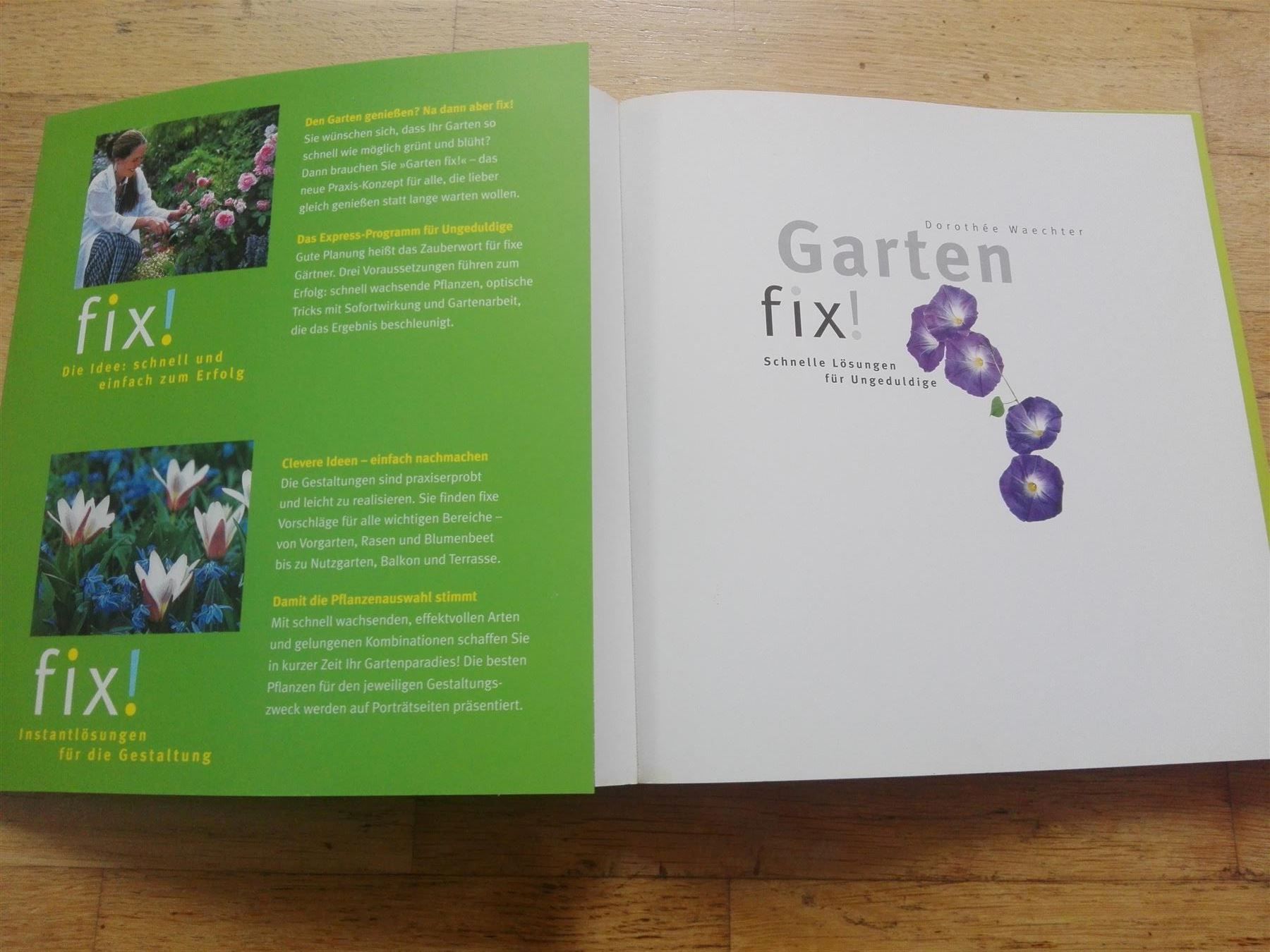 Libri: Garten fix!    (Dorothée Wæchter) – Usato da St. Gallen venduto da elk2021 1