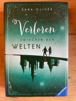 SARA OLIVER Verloren Zwischen Den Welten (Band 2) 2017