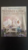 SHABBY CHIC•Rachel Ashwell•Das grosse Inspirationsbuch