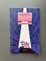IN GUCCI ZU NETTO von Maurizio Anzivino