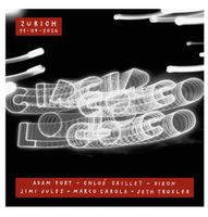 2x Circoloco Zürich 11.07.2026
