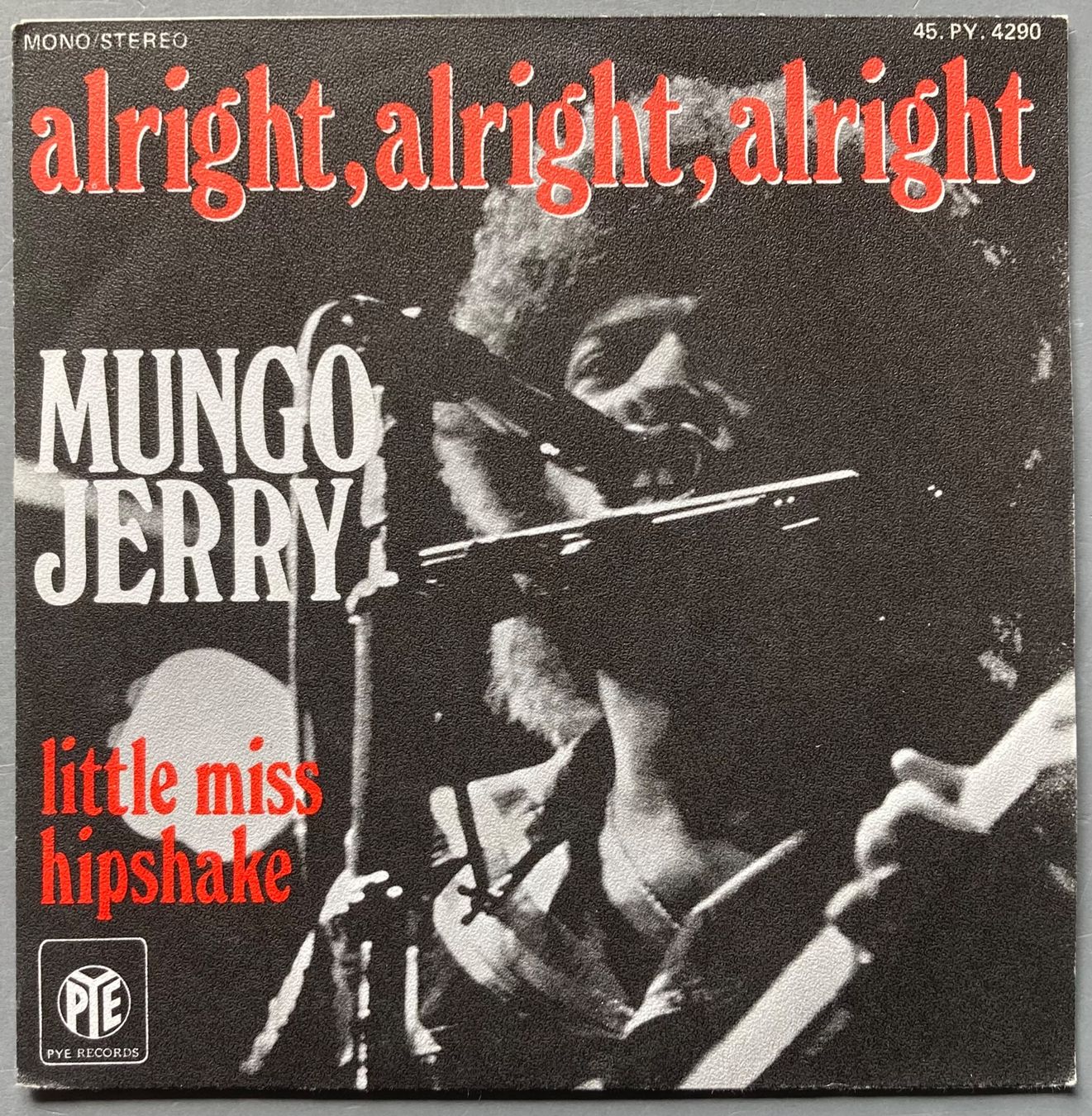 Dischi in vinile: MUNGO JERRY - ALRIGHT, ALRIGHT, ALRIGHT – Usato da Poliez-Pittet venduto da Newtown-Records