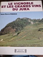 Livre: Le Vignoble et les Grands Vins du Jura 🍷🍇 - rare