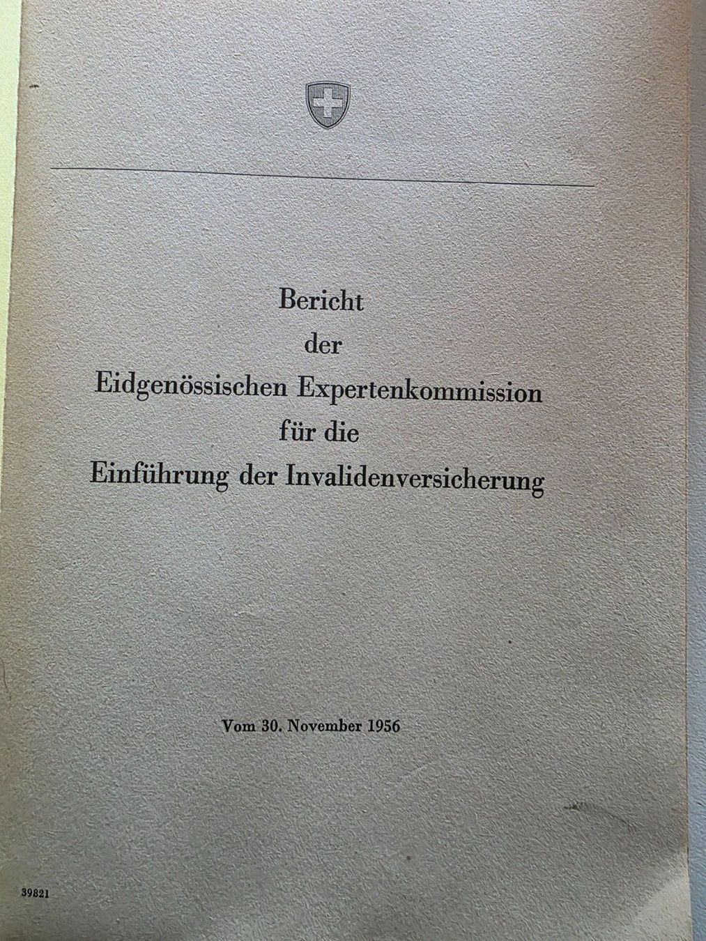 Libri: Bericht Eidgen. Expertenkommission Einführung IV 1956 – Usato da Walterswil BE venduto da Lonitti 8
