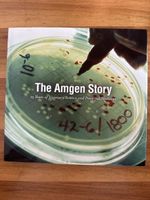The Amgen Story: 25 Years of Visionary Science Book