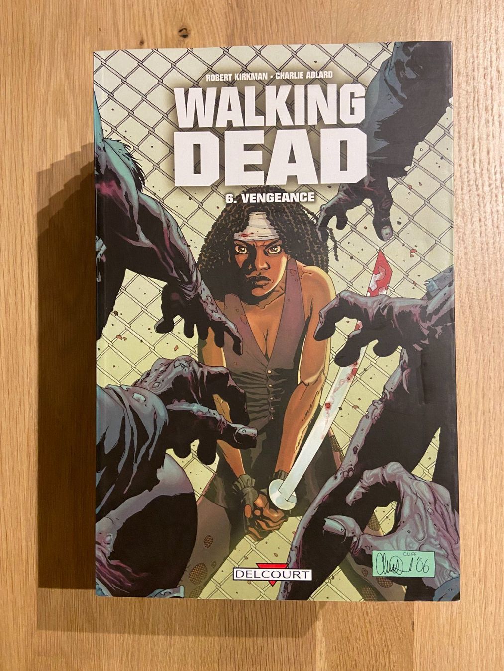 Fumetti: WALKING DEAD / TOME 6 / VENGEANCE – Usato da Corcelles-près-Payerne venduto da 1562Comics