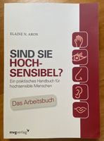 Elaine N. Aron - Sind Sie hochsensibel? Das Arbeitsbuch