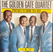 The Golden Gate Quartet – Spirituals To Swing 1955-1969