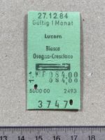 Luzern - Biasca - Osogna-Cresciano, altes SBB Billett, 1984