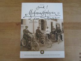 Motorradfahren in der Schweiz Band 1