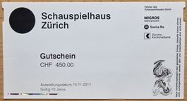 Schauspielhaus Zürich - Wert von 450Fr.