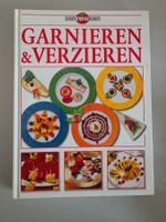 Kochbuch Garnieren & Verzieren - Essen & Geniessen