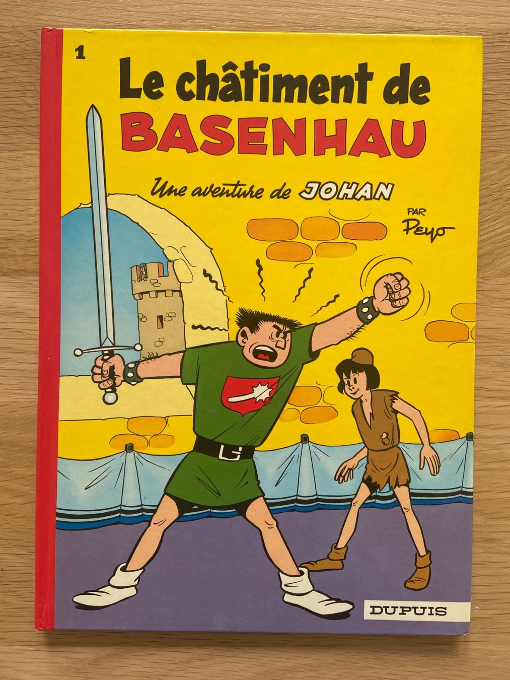 Fumetti: JOHAN ET PIRLOUIT / TOME 1 / LE CHÂTIMENT DE BASENHAU – Usato da Corcelles-près-Payerne venduto da 1562Comics