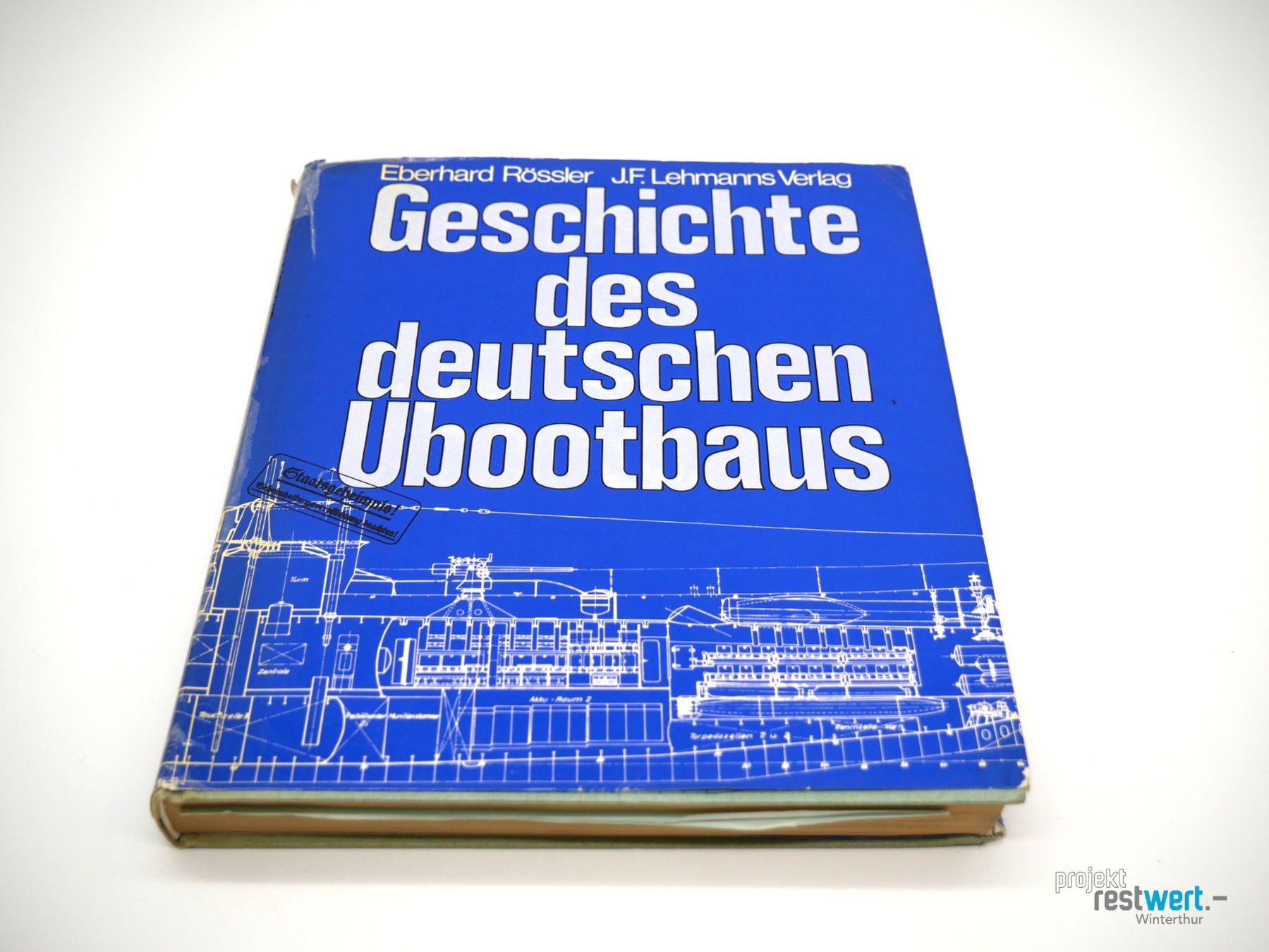 Libri: EBERHARD RÖSSLER Geschichte des deutschen Ubootbau – Usato da Winterthur venduto da Restwert_Winterthur