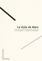 Le Style De Marx Vincent Berthelier Les Éditions Sociales