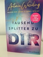 Buch "Tausend Splitter zu Dir" Roman Antonia Wesseling
