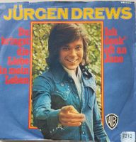 Vinyl-Single Jürgen Drews - Du bringst die Liebe in mein Leb