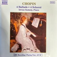 Chopin, Istvan Szekely – 4 Ballads • 4 Scherzi