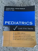 Pediatrics: Just the Facts Textbook