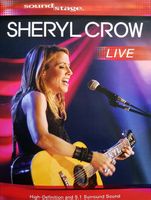 Sheryl Crow – Sound Stage: Sheryl Crow - Live - Vergriffen!