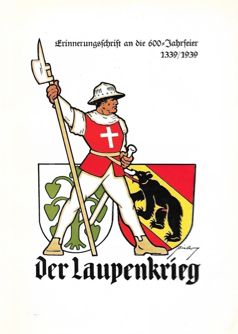 Bücher: Der Laupenkrieg Erinnerungsschrift 1939 – Gebraucht aus Bern von Grindelwaldaus