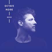 CDs: CD OCTAVE NOIRE - NEON - POP - CHANSONS - 9 TITRES – Gebraucht aus PORRENTRTUY von RABAIS_SPORT