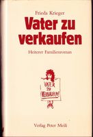 Krieger Frieda - Vater zu verkauften (geb) / Roman