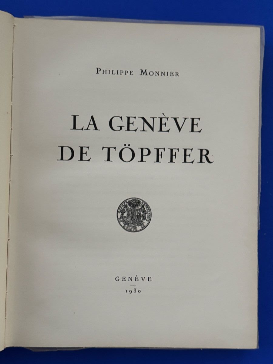 Libri: Monnier: La Genève de Töpffer. 1930 – Usato da Adliswil venduto da buch_und_kunst 3
