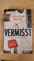 Christine Brand - Vermisst - Der Fall Anna