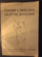 Recueil de poèmes rare "Danse l'iris des quatre saisons"