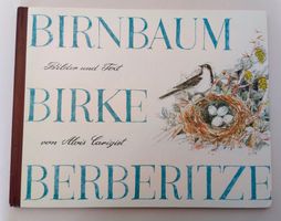 Alois Carigiet - Birnbaum Birke Berberitze / Bilderbuch