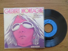 Gilbert Montagne - The Morning Comes - Single Schallplatt...