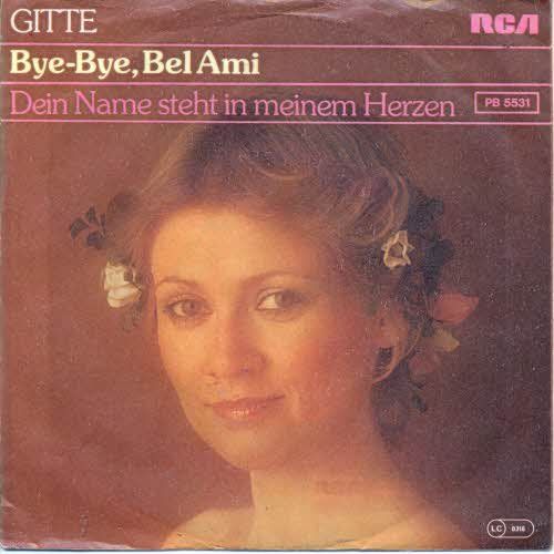 Schallplatten: Gitte - Bye bye, Bel Ami (7") – Gebraucht aus Romanshorn von and_2nf7