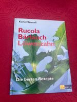 Rucola Bärlauch Löwenzahn - die besten Rezepte AT Verlag