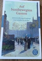Buch: Auf buntbewegten Gassen - Literarische Spaziergänge