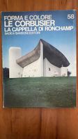 Le Corbusier Capella di Ronchamp No 58 Sansoni Editori
