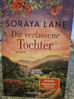 Roman Die verlassene Tochter von Soraya Lane Knaur