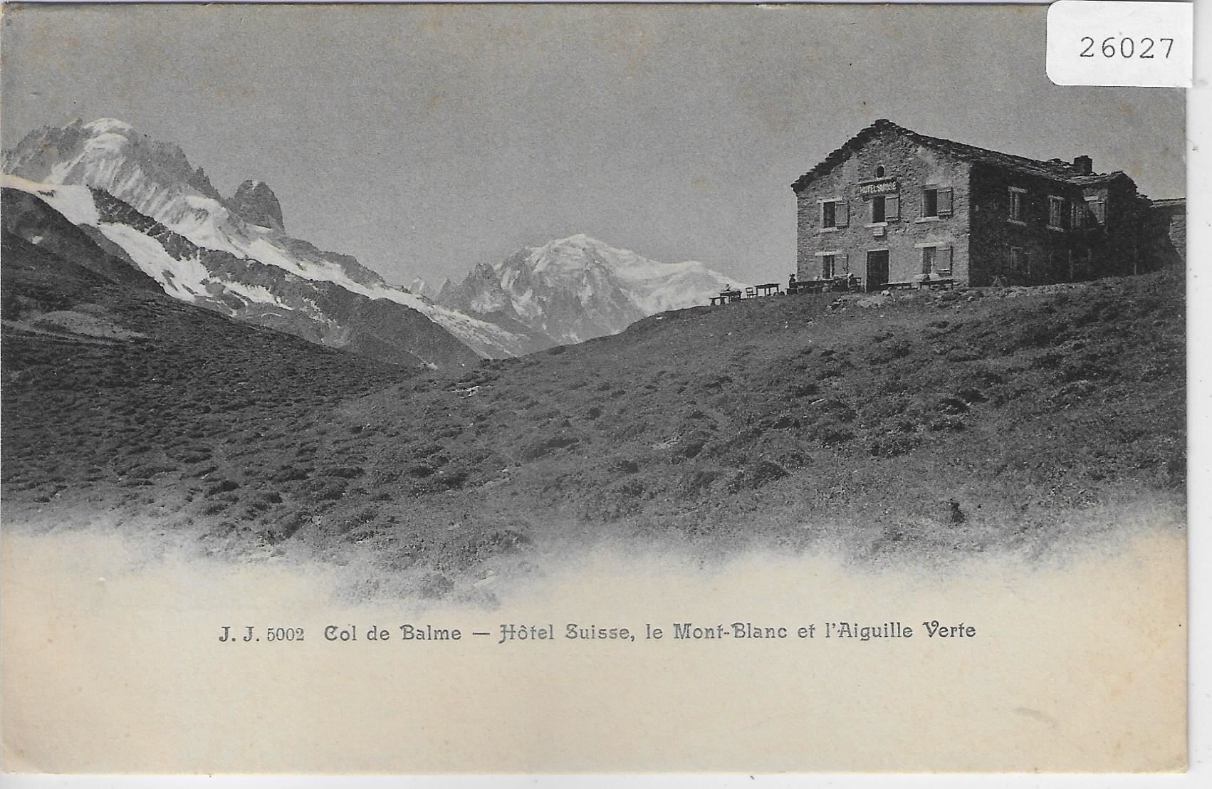 Cartoline postali: Col de Balme - Hotel Suisse, – Antico da Ettingen venduto da Kartenplanet