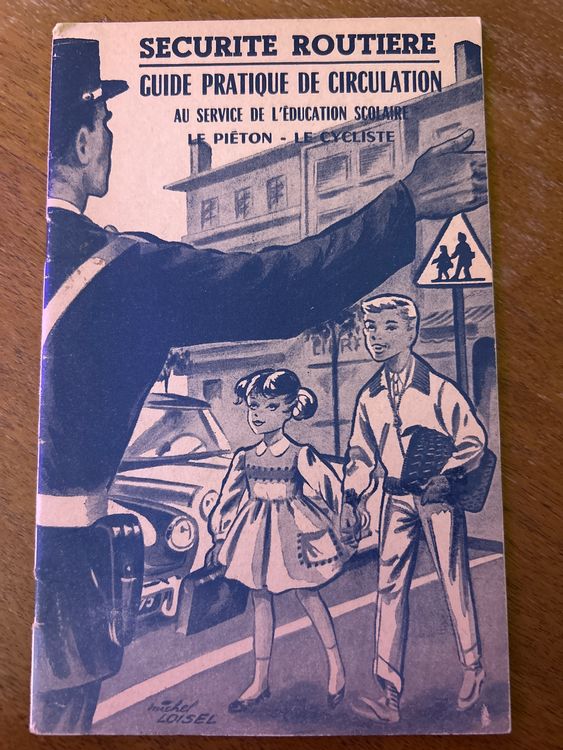 Alte Verkehrserziehungsbroschüre, La Sécurité Routière(3) (Gebraucht ...