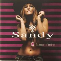 Sandy - Frame of mind