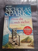 Nicholas Sparks Wenn du mich siehst Liebe