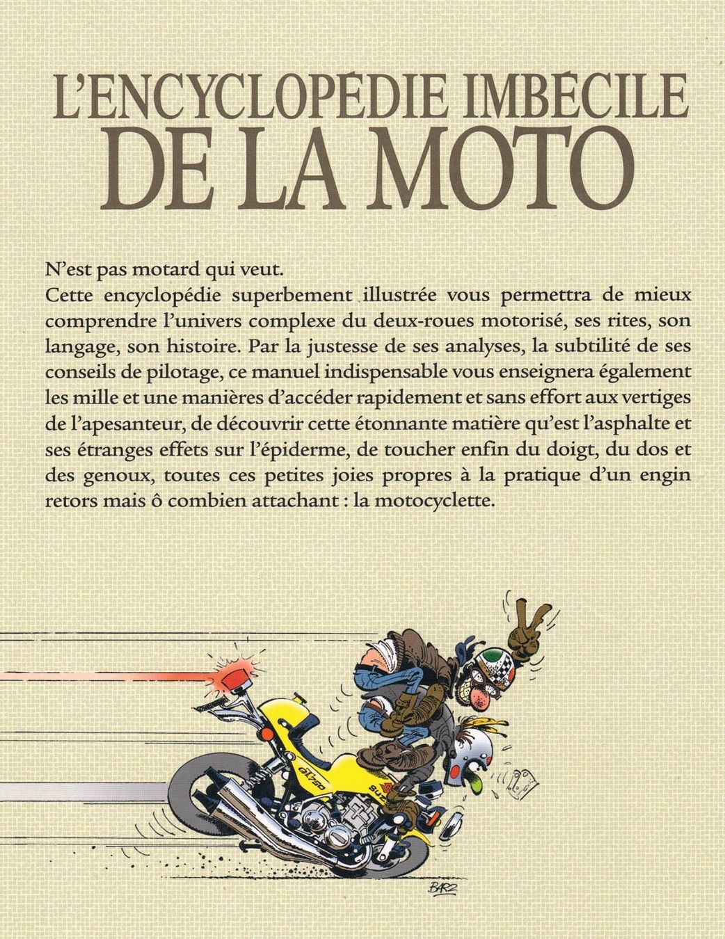 Comics: L'ENCYCLOPEDIE IMBECILE DE LA MOTO – Gebraucht aus Belprahon von Moxford 1