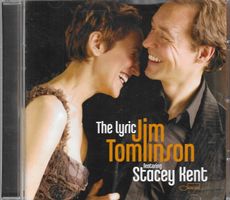 Jim Tomlinson Featuring Stacey Kent - The Lyric