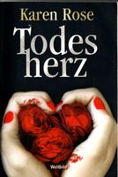 Rose Karen - Todesherz / Thriller