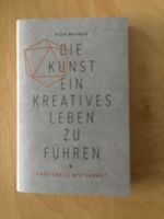 Frank Berzbach: Die Kunst ein kreatives Leben zu führen 