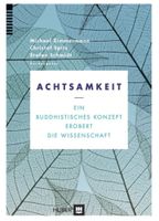 Achtsamkeit: Ein buddhistisches Konzept...  NEU
