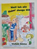 Kinderbuch "Weil ich ein lieber Junge bin"