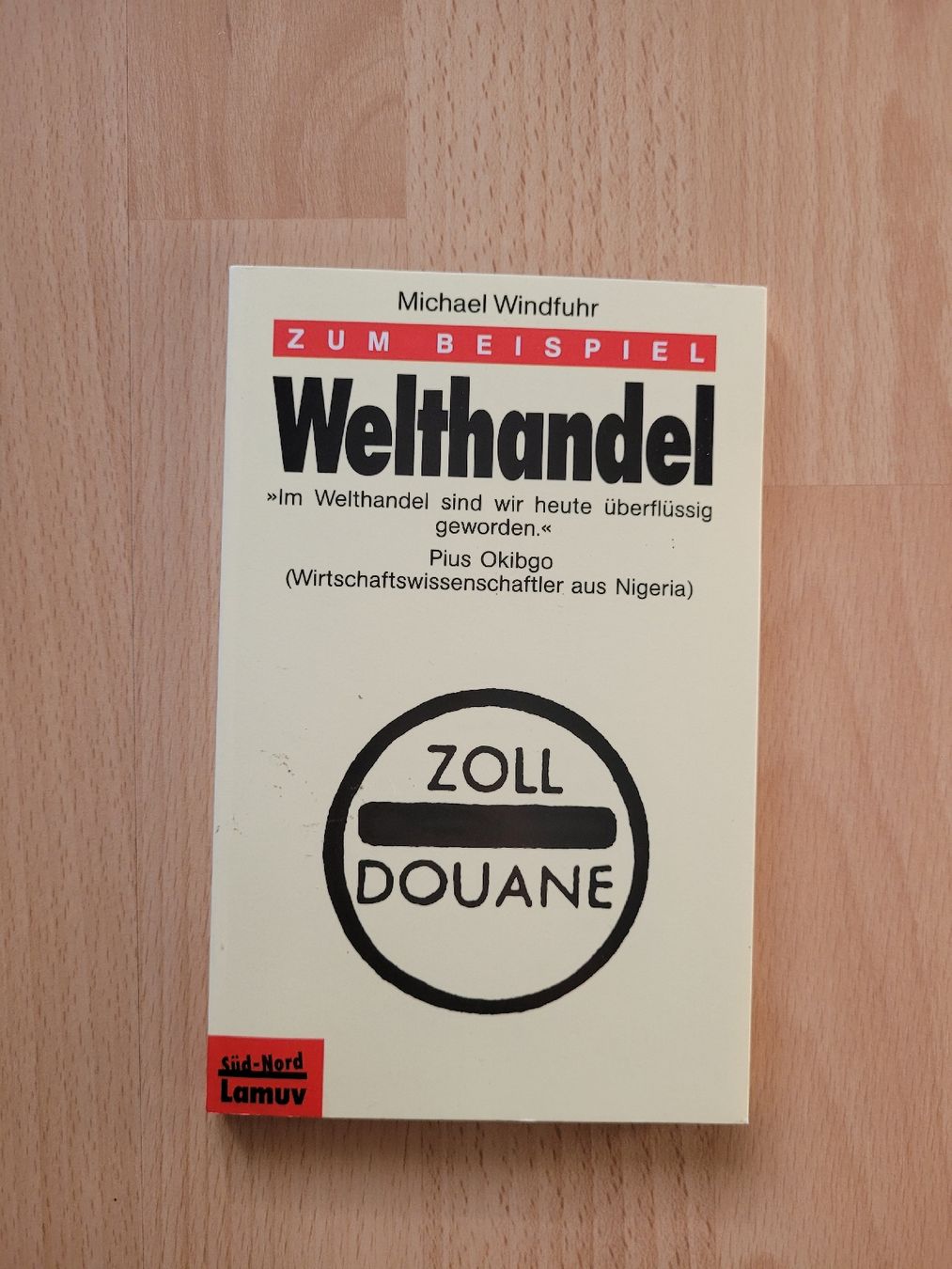 Libri: Buch: Welthandel von Michael Windfuhr – Usato da Perlen venduto da Safari_23