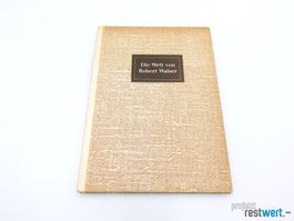 Die Welt von Robert Walser von ROBERT WALSER