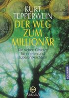 Der Weg zum Millionär - Kurt Tepperwein